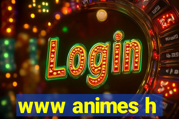 www animes h